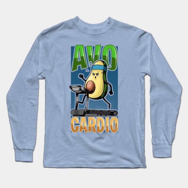 avocardio avocado gym funny Long Sleeve T-Shirt by the house of parodies